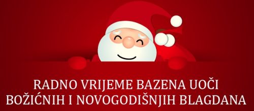 Radno vrijeme za Božić i Novu godinu 2019.