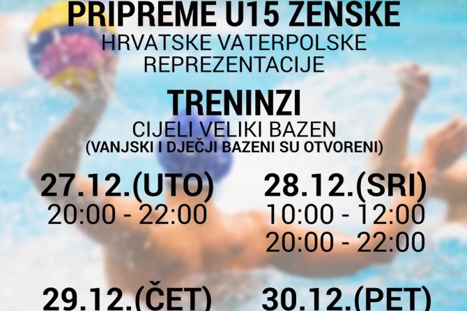 Pripreme U15 ženske vaterpolske reprezentacije 27.12.-30.12.22.