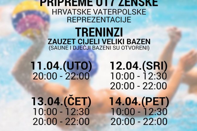 Pripreme Vaterpolske U17 ženske reprezentacije od utorka 11.04. do 15.04.23.