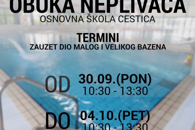 Obuka neplivača OŠ Cestica od ponedjeljka 30.09. do petka. 04.10.2024.