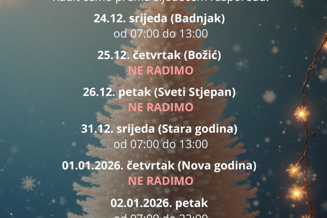 Radno vrijeme za Božić i Novu 2026. godinu
